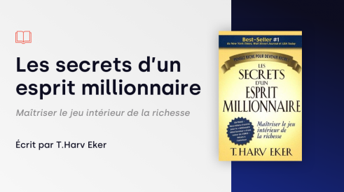 Les Secrets d'un esprit millionnaire