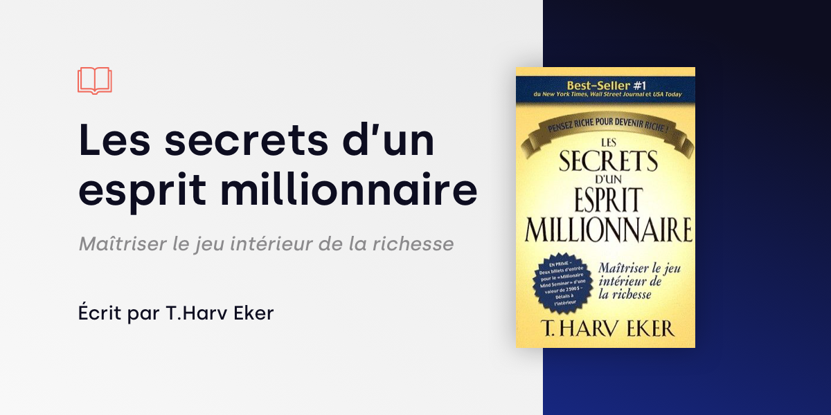 Les Secrets d'un esprit millionnaire